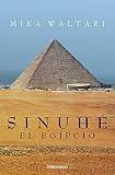 Waltari, Mika: Sinuhe, El Egipcio / Sinuhe, The Egyptian Waltari, Mika: Sinuhe, El Egipcio / Sinuhe, The Egyptian
