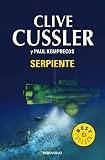 Cussler, Clive: Serpiente / Serpent: from the Numa Files