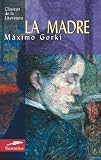 Gorki, Maximo: LA Madre