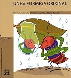 Landa, Mariasun: Unha Formiga Orixinal