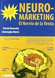 Patrick Renvoise: Neuro-Marketing: El nervio de la venta