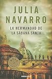 Fernandez, Julia Navarro: Hermandad De La Sabana Santa Fernandez, Julia Navarro: Hermandad De La Sabana Santa