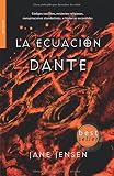 Jensen, Jane: La Ecuacion Dante Jensen, Jane: La Ecuacion Dante