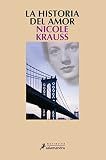 Krauss, Nicole: La Historia Del Amor/ the History of Love