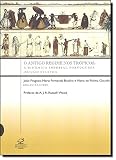 Fragoso, Joao Luis Ribeiro: O Antigo Regime Nos Tropicos: A Dinamica Imperial Portuguesa, Seculos XVI-XVIII Fragoso, Joao Luis Ribeiro: O Antigo Regime Nos Tropicos: A Dinamica Imperial Portuguesa, Seculos XVI-XVIII