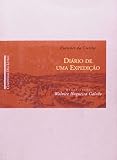 Cunha, Euclides Da: Diario De Uma Expedicao Cunha, Euclides Da: Diario De Uma Expedicao