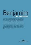 Buarque, Chico: Benjamim Buarque, Chico: Benjamim