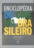 Miranda, Luiz Felipe: Enciclopedia Do Cinema Brasileiro