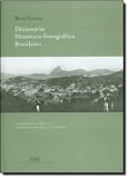 Kossoy, Boris: Dicionario Historico-Fotografico Brasileiro: Fotografos E Oficio Da Fotografia No Brasil (1833-1910) Kossoy, Boris: Dicionario Historico-Fotografico Brasileiro: Fotografos E Oficio Da Fotografia No Brasil (1833-1910)