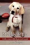 Grogan: Marley & Eu