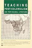 Rutherford, Anna: Teaching Post-Colonialism & Post-Colonial Literatures