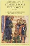 Gregory: Storie Di Santi E Di Diavoli: (Dialoghi)