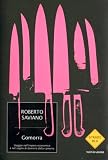 Saviano, Roberto: Gomorra: Viaggio Nell'impero Economico E Nel Sogno Di Dominio Della Camorra Saviano, Roberto: Gomorra: Viaggio Nell'impero Economico E Nel Sogno Di Dominio Della Camorra