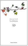 Vassalli, Sebastiano: Chimera Vassalli, Sebastiano: Chimera
