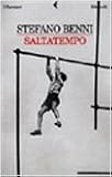 Benni, Stefano: Saltatempo