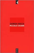 Piccolo Cesare by Giorgio Bocca