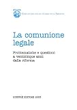 Sardinia (Italy): La Comunione Legale: Problematiche E Questioni a Venticinque Anni Dalla Riforma  Atti Del Convegno, Cagliari, 19 E 20 Gennaio 2001