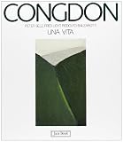 Licht, Fred: Congdon: Una Vita Licht, Fred: Congdon: Una Vita