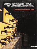 Sottsass, Ettore: Ettore Sottsass: 28 Progetti per Le Tarsie Di Andrea Fedeli La Collezione Boscaro 1999 Sottsass, Ettore: Ettore Sottsass: 28 Progetti per Le Tarsie Di Andrea Fedeli La Collezione Boscaro 1999