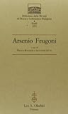 Settis, Salvatore: Arsenio Frugoni