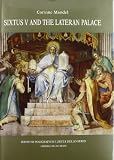 Mandel, Corinne: Sixtus V and the Lateran Palace