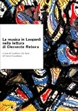 De Santi, Gualtiero: La Musica in Leopardi Nella Lettura Di Clemente Rebora De Santi, Gualtiero: La Musica in Leopardi Nella Lettura Di Clemente Rebora