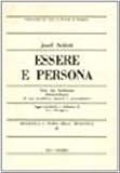 Seifert, Josef: Essere E Persona: Verso Una Fondazione Fenomenologica Di Una Metafisica Classica E Personalistica