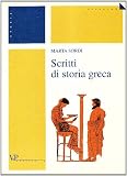 Sordi, Marta: Scritti Di Storia Greca Sordi, Marta: Scritti Di Storia Greca