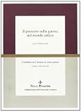 Sordi, Marta: Il Pensiero Sulla Guerra Nel Mondo Antico Sordi, Marta: Il Pensiero Sulla Guerra Nel Mondo Antico