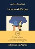 Camilleri, Andrea: La Forma Dell'acqua Camilleri, Andrea: La Forma Dell'acqua