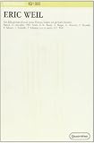 Istituto Italiano Per Gli Studi Filosofici: Eric Weil: Atti Della Giornata Di Studi Presso L'Istituto Italiano per Gli Studi Filosofici, Napoli, 21 Novembre 1987 Istituto Italiano Per Gli Studi Filosofici: Eric Weil: Atti Della Giornata Di Studi Presso L'Istituto Italiano per Gli Studi Filosofici, Napoli, 21 Novembre 1987