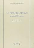 Istituto Italiano Per Gli Studi Filosofici: La Prosa Del Mondo: Omaggio a Maurice Merleau-Ponty Atti Del Convegno Svoltosi Nei Giorni 21-23 Aprile 1988 Istituto Italiano Per Gli Studi Filosofici: La Prosa Del Mondo: Omaggio a Maurice Merleau-Ponty Atti Del Convegno Svoltosi Nei Giorni 21-23 Aprile 1988
