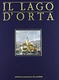 Vassalli, Sebastiano: Il Lago D'Orta: Arte E Storia, Ambiente, Letteratura, Tradizioni Vassalli, Sebastiano: Il Lago D'Orta: Arte E Storia, Ambiente, Letteratura, Tradizioni