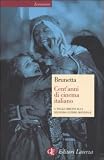 Brunetta, Gian Piero: Cent'anni Di Cinema Italiano Brunetta, Gian Piero: Cent'anni Di Cinema Italiano