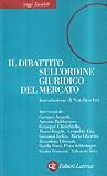 Irti, Natalino: Il Dibattito Sull'ordine Giuridico Del Mercato Irti, Natalino: Il Dibattito Sull'ordine Giuridico Del Mercato