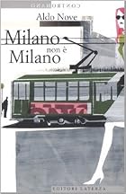Milano non e Milano by Aldo Nove