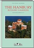 Profumo, Paola: The Hanbury Botanic Gardens Profumo, Paola: The Hanbury Botanic Gardens