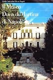 Italy: Il Museo Duca Di Martina Di Napoli Italy: Il Museo Duca Di Martina Di Napoli