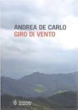 De Carlo, Andrea: Giro Di Vento De Carlo, Andrea: Giro Di Vento