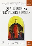 Scola, Angelo: Quale Dimora per L'agire: Dimensioni Ecclesiologiche Della Morale Scola, Angelo: Quale Dimora per L'agire: Dimensioni Ecclesiologiche Della Morale