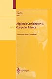 Rota, Gian-Carlo: Algebraic Combinatorics and Computer Science: A Tribute to Gian-Carlo Rota