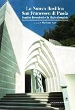 Apa, Mariano: La Nuova Basilica San Francesco Di Paola: Sandro Benedetti E La Ratio Imaginis Apa, Mariano: La Nuova Basilica San Francesco Di Paola: Sandro Benedetti E La Ratio Imaginis
