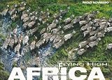 Novaresio, Paolo: Africa: Flying High