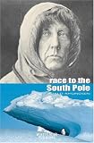Amudsen, Roald: Race to the South Pole Amudsen, Roald: Race to the South Pole