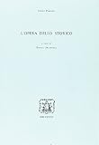 Pirenne, Henri: L'opera Dello Storico Pirenne, Henri: L'opera Dello Storico