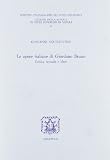 Bruno, Giordano: Le Opere Italiane Di Giordano Bruno: Critica Testuale E Oltre Bruno, Giordano: Le Opere Italiane Di Giordano Bruno: Critica Testuale E Oltre