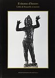 Donatello: Il Ritorno D'Amore: L'Attis Di Donatello Restaurato Donatello: Il Ritorno D'Amore: L'Attis Di Donatello Restaurato
