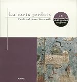Universita Di Firenze: La Carta Perduta: Paolo Dal Pozzo Toscanelli E La Cartografia Delle Grandi Scoperte