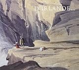 D'Irlande: Le Paysage Dans Les Collections D'arts Graphiques De La National Gallery of Ireland (8874390823) by National Gallery of Ireland National Gallery of Ireland: D'Irlande: Le Paysage Dans Les Collections D'arts Graphiques De La National Gallery of Ireland