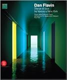Vettese, Angela: Dan Flavin : Rooms of Light: Works of the Panza Collection from Villa Panza, Varese and the Solomon R. Guggenheim Museum, New York Vettese, Angela: Dan Flavin : Rooms of Light: Works of the Panza Collection from Villa Panza, Varese and the Solomon R. Guggenheim Museum, New York